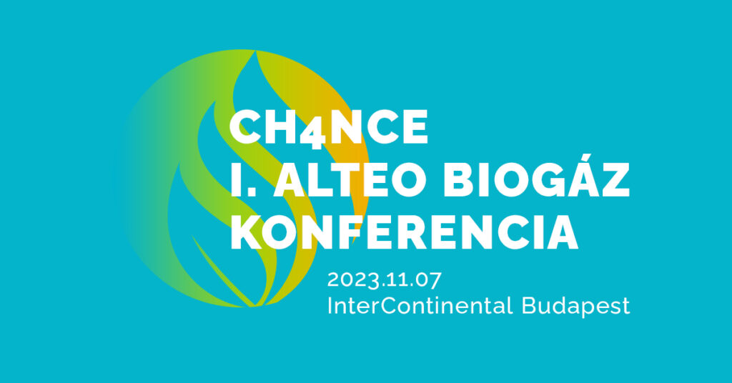 Az ALTEO megrendezte a CH4NCE – I. ALTEO Biogáz Konferenciát